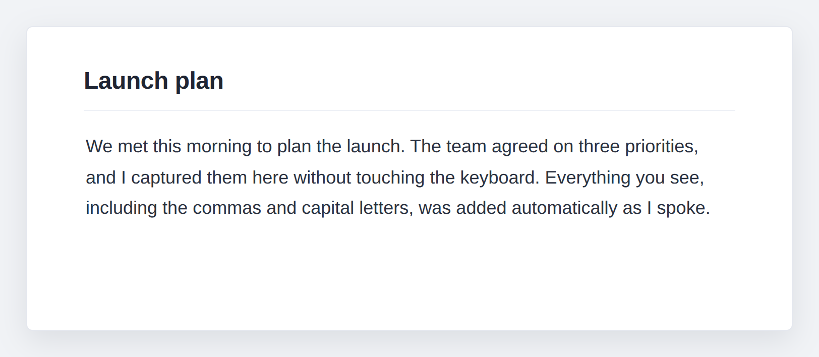 A document editor with a dictated paragraph that has commas, periods, and capital letters added automatically, showing dictation working in a Google Docs style page